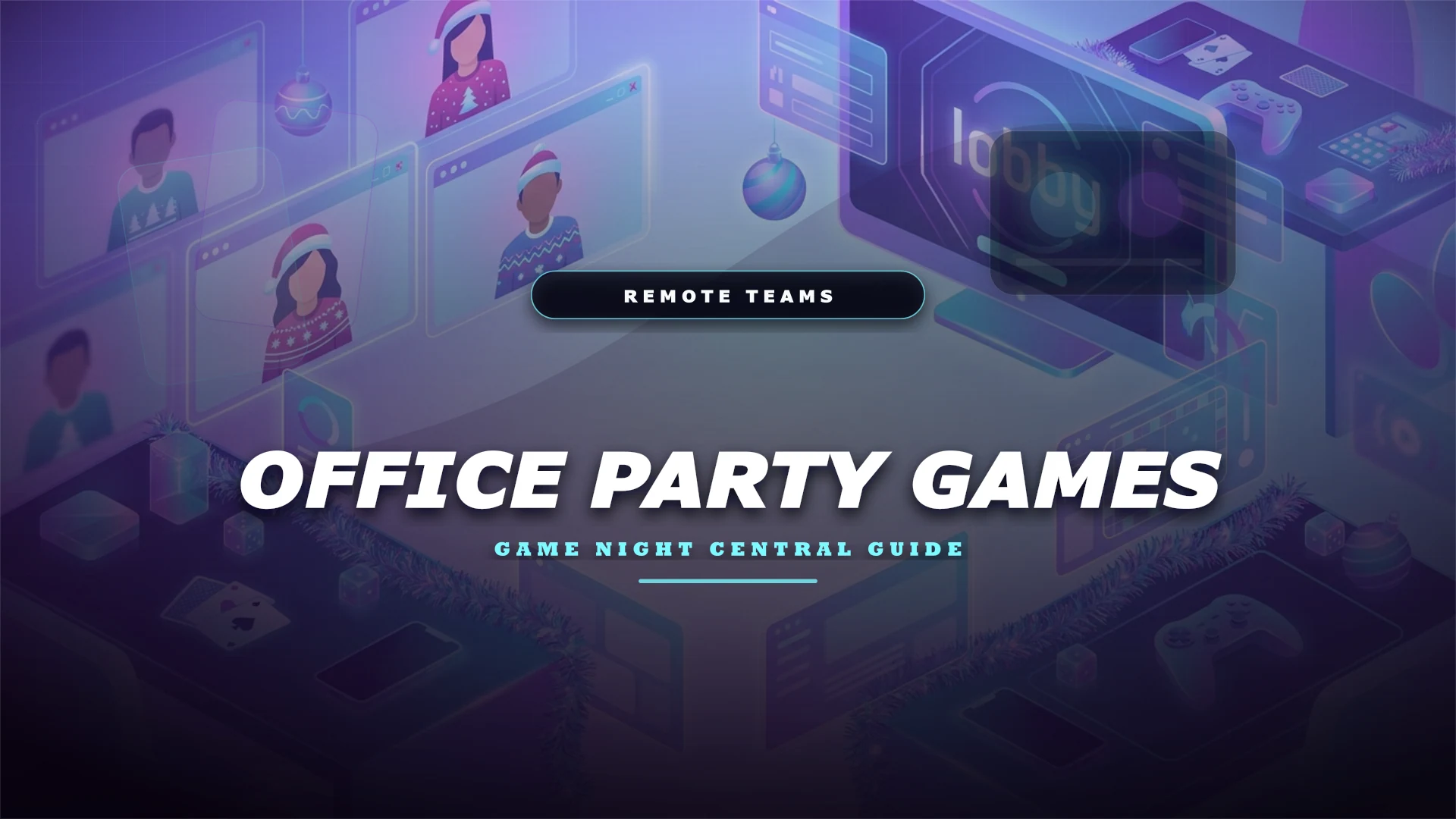 Virtual Office Holiday Party Games for Remote Teams